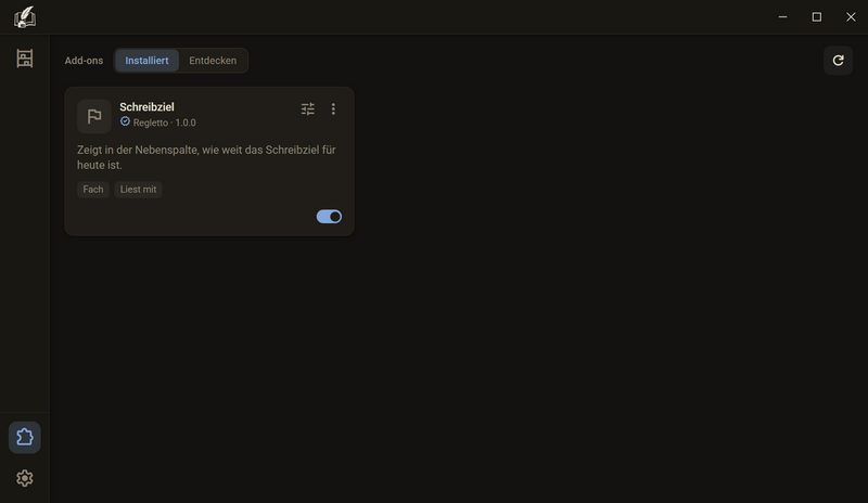 Die Add-on-Ansicht mit dem Reiter Installiert und der Karte von Schreibziel mit Symbol, Autor, Fassung, Beschreibung, den Marken Fach und Liest mit und dem Schalter, dunkles Farbschema