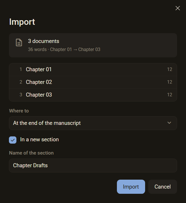The Import dialog with three documents, Chapter 01 to Chapter 03, going into a new section named after the folder, dark mode