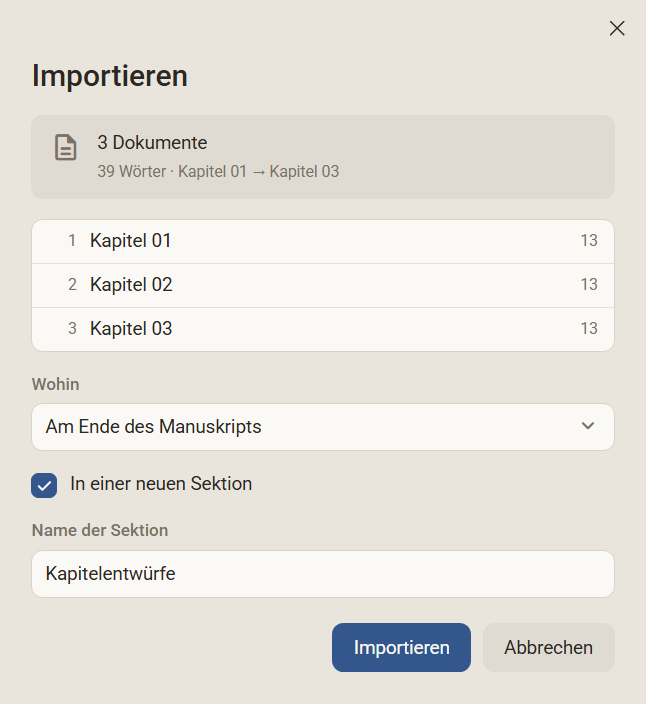Der Dialog Importieren mit drei Dokumenten, Kapitel 01 bis Kapitel 03, die in eine neue Sektion mit dem Namen des Ordners kommen