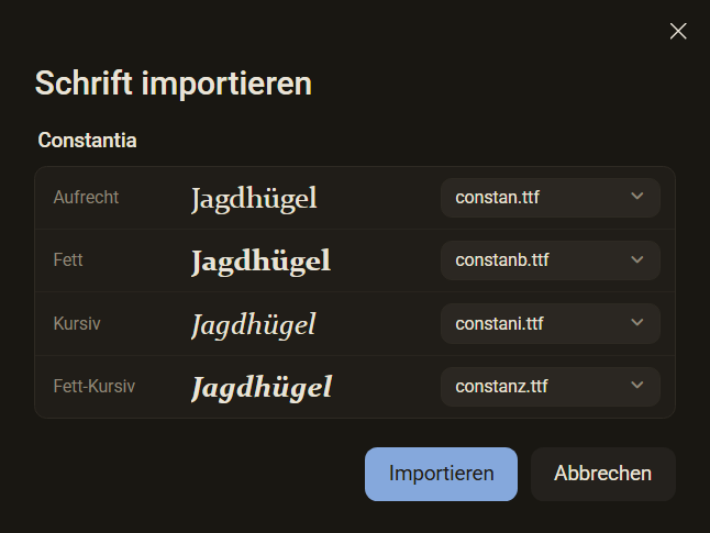 Der Dialog Schrift importieren mit der Familie Constantia: vier Plätze Aufrecht, Fett, Kursiv und Fett-Kursiv, jeder mit einem Muster in der Schrift der Datei und dem Dateinamen, dunkles Farbschema