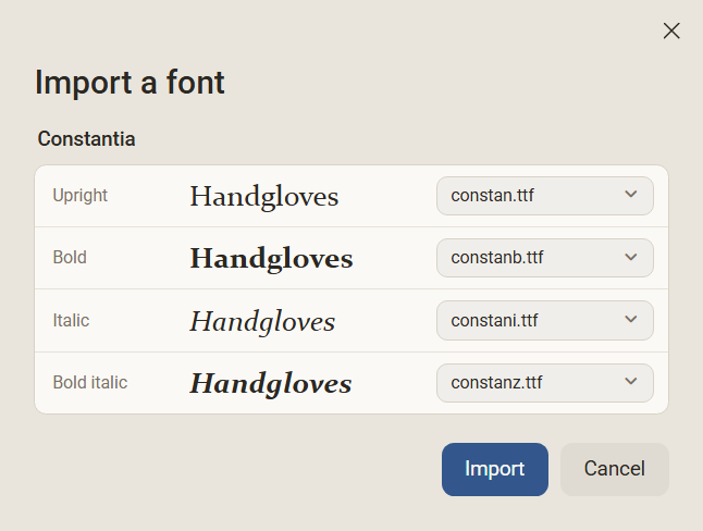The Import a font dialog with the family Constantia: four places Upright, Bold, Italic and Bold italic, each with a sample in the font of the file and the file name