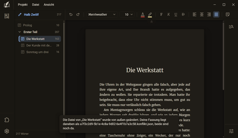 Das Manuskript mit einer Zeile unten in der Mitte: Die Datei von Die Werkstatt wurde von außen geändert, Deine Fassung liegt daneben, beide sind noch da, dunkles Farbschema