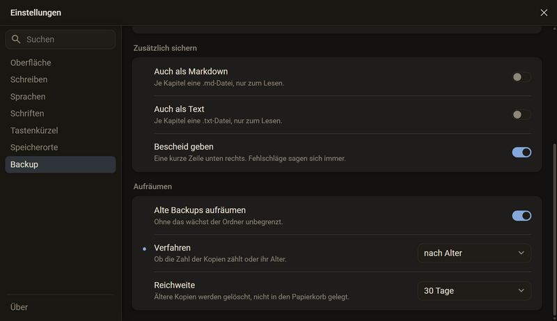 Weiter unten in der Kategorie Backup: Auch als Markdown, Auch als Text, Bescheid geben und der Bereich Aufräumen mit dem Verfahren nach Alter und der Reichweite 30 Tage, dunkles Farbschema